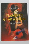 Flamenko Gitar Metodu Hola Flamenko (Murat İşbilen)